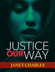 Justice our way cover image