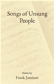 Songs of unsung people cover image