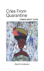 Cries from quarantine. Poems About Love cover image