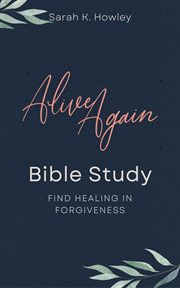 Alive again bible study cover image