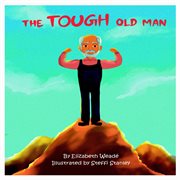 The tough old man cover image