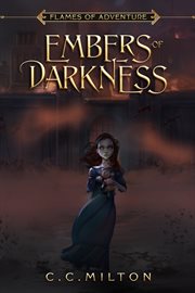 Flames of adventure embers of darkness cover image