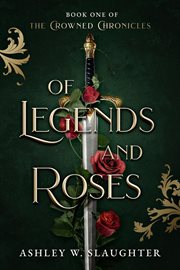 Of legends and roses cover image