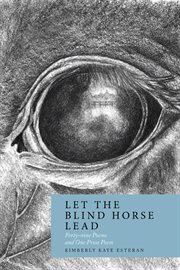Let the blind horse lead cover image