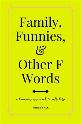Cover image for Family, Funnies, and Other F Words