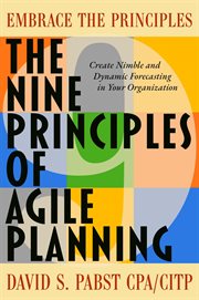 The nine principles of agile planning. Create Nimble and Dynamic Forecasting in Your Organization cover image