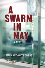 A swarm in may. A Novel cover image