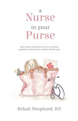 Cover image for A Nurse in Your Purse