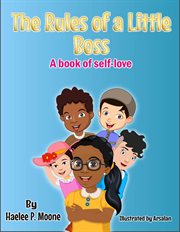 The rules of a little boss : a book of self-love cover image