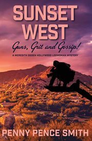 Sunset west-guns, grit and gossip cover image