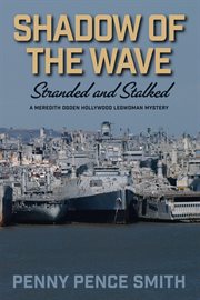 Shadow of the wave-stranded and stalked : Stranded and Stalked cover image