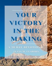 Your victory in the making cover image