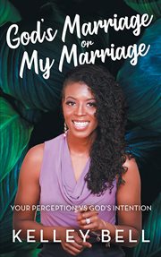 God's marriage or my marriage cover image