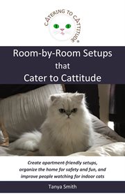 Room-by-room setups that cater to cattitude cover image