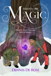 Bristlecone magic. There is more than one kind of magic cover image