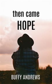 Then Came Hope cover image