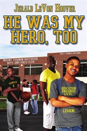 He was my hero too cover image