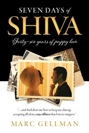 Seven days of shiva. Forty-Six Years of Puppy Love cover image