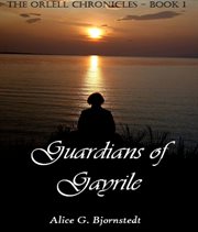 Guardians of gayrile cover image