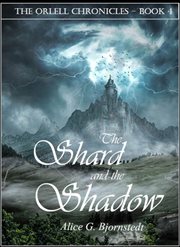The Shard and the Shadow cover image