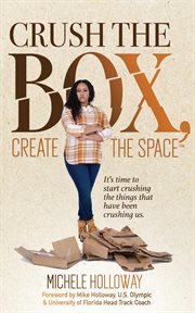 Crush the Box, Create the Space cover image