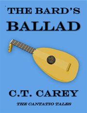 The bard's ballad : Cantatio Tales cover image