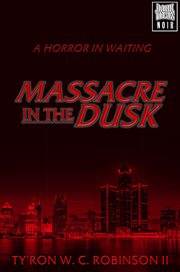 Massacre in the dusk cover image