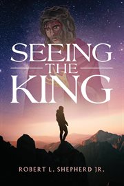 Seeing the king cover image