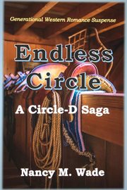 Endless circle: circle-d saga : Circle cover image