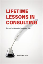 Lifetime lessons in consulting cover image