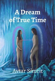 A dream of true time cover image