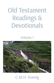Old testament readings & devotionals, volume 1 cover image