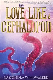 Love like a cephalopod cover image