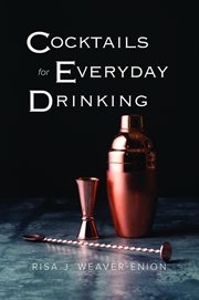 Cocktails for everyday drinking cover image