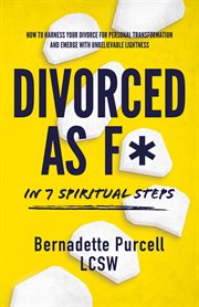 Divorced As F* In Seven Spiritual Steps cover image