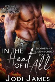 In the heat of it all cover image