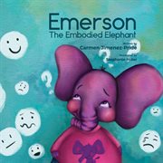 Emerson the embodied elephant cover image