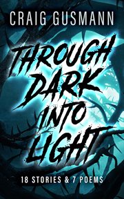 Through dark into light cover image