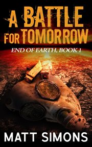 A battle for tomorrow cover image