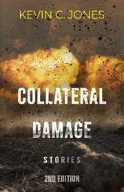 Collateral damage : stories cover image