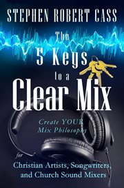 The 5 keys to a clear mix cover image
