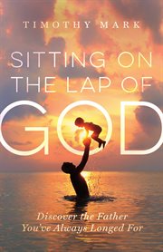 Sitting on the lap of god cover image