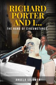 Richard Porter and I : The Hand of Circumstance cover image