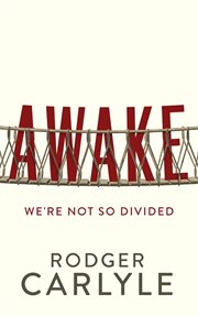 Awake : We're Not So Divided cover image