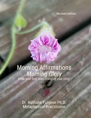 Morning Affirmations Morning Glory cover image