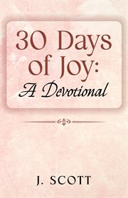 30 days of joy : a devotional cover image