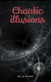 Chaotic illusions cover image