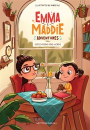 Emma and Maddie Adventures : Discovering Kind Words. Emma and Maddie Adventures cover image