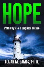 Hope : Pathways to a Brighter Future cover image