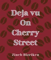 Deja VU on Cherry Street cover image
